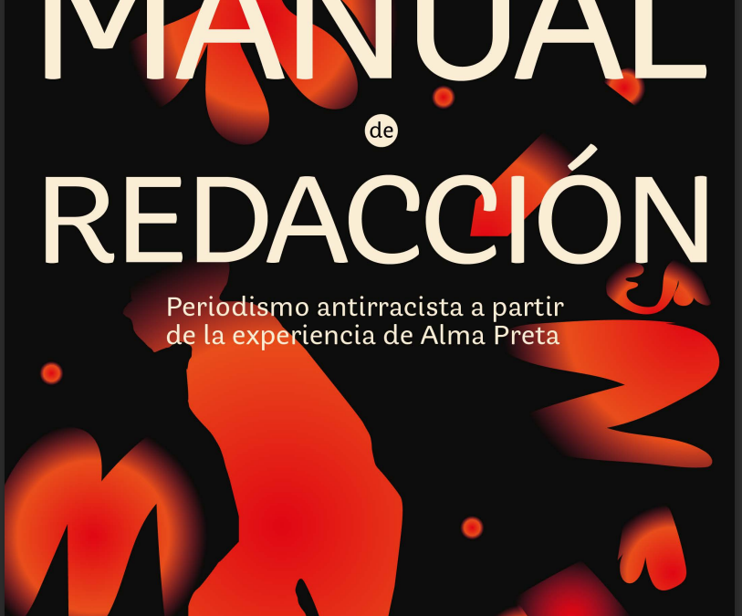 Presentan Manual de Redacción para Periodismo Antirracista en Iberoamérica