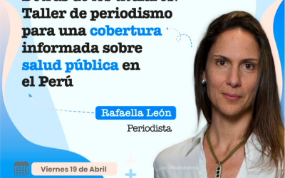 IPYS capacitará taller gratuito para periodistas sobre cobertura informada en salud pública
