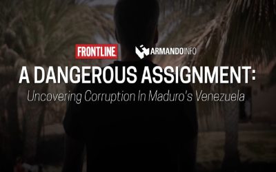 ArmandoInfo y Frontline-PBS estrenan documental sobre la corrupción en Venezuela