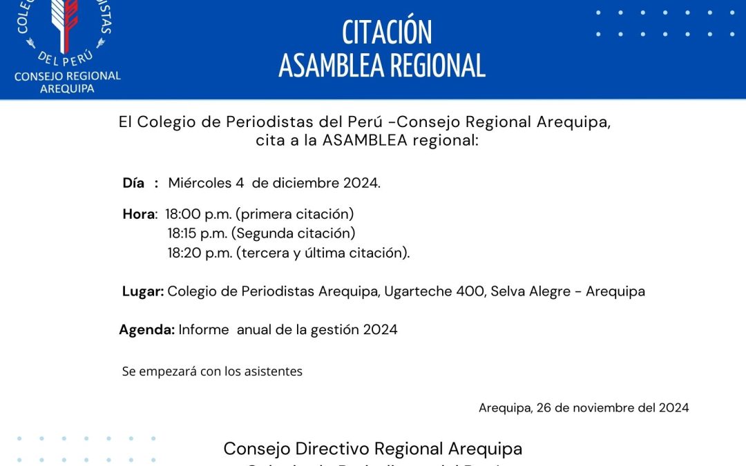 Directiva del Consejo Regional Arequipa convoca a asamblea regional