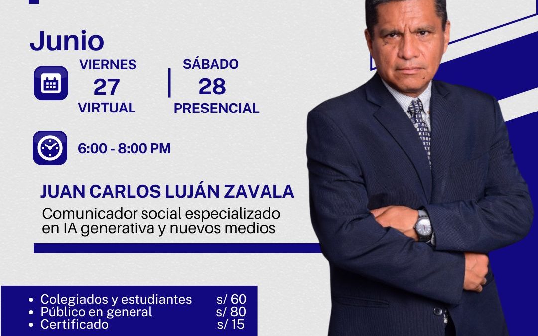 Curso especializado en IA Generativa para comunicadores con Juan Carlos Luján el 27 y 28