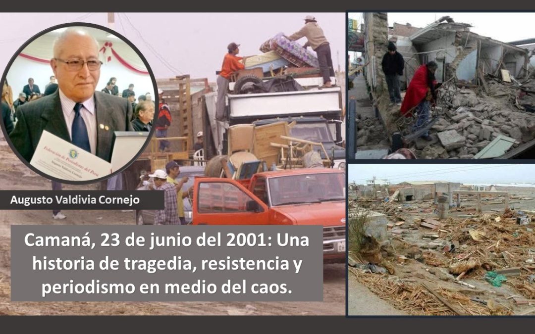 Augusto Valdivia y el día que le tocó cubrir el “fin del mundo”: 23 de junio del 2001 en Camaná